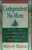 Codependent No More by Melody Beattie - Pre-loved