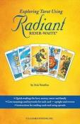 Exploring Tarot Using Radiant Rider-Waite by Avia Venefica