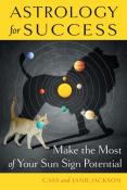 Astrology for Success by Cass & Janie Jackson