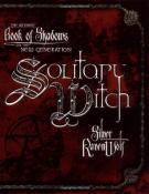 The Ultimate Book of Shadows for the New Generation - Solitary Witch by Silver RavenWolf
