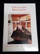 Collecting Meteorites by Hugh Carman & Tom Kapitany (Signed by Tom Kapitany)