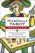 The Marseille Tarot Revealed by Yoav Ben-Dov