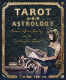 Tarot and Astrology (Llewellyn) by Corrine Kenner.