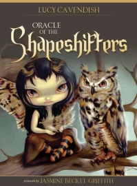 Oracle of the Shapeshifters by Lucy Cavendish
