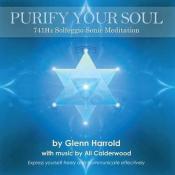 Purify Your Soul - 741hz Solfeggio Sonic Meditation (Expression & Communication)