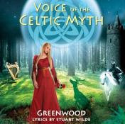 Voice of the Celtic Myth by Stuart Wilde Greenwood