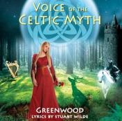 Voice of the Celtic Myth by Stuart Wilde Greenwood