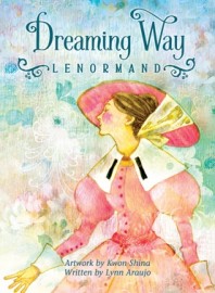 Dreaming Way Lenormand Deck by Lynn Araujo