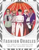 Fashion Oracles - Life and Style Inspirations from the Fashion Greats by Camilla Morton