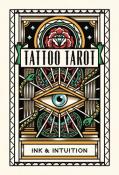 Tattoo Tarot - Ink & Intuition by Megamunden