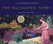 The Enchanted Tarot Kit by Amy Zerner & Monte Farber - 25th Anniversary Edition